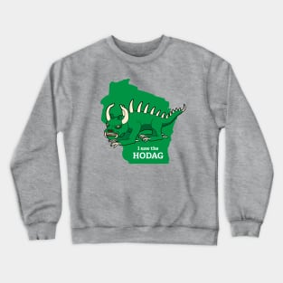 I Saw the Hodag Wisconsin State Souvenir Crewneck Sweatshirt